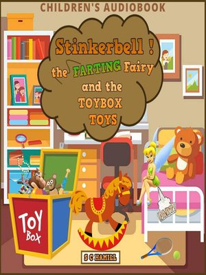 cover image of Stinkerbell the Farting Fairy and the Toybox Toys